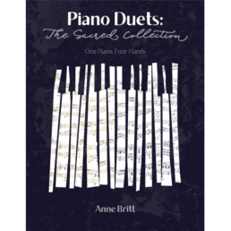 Piano Duets: The Sacred Collection