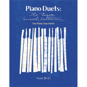 Piano Duets: The Easier Sacred Collection