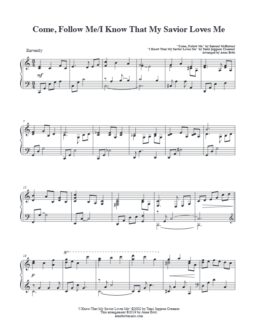 Come, Follow Me/I Know That My Savior Loves Me (piano solo regular version)