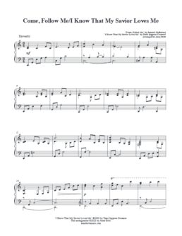 Come, Follow Me/I Know That My Savior Loves Me (piano solo extended version)