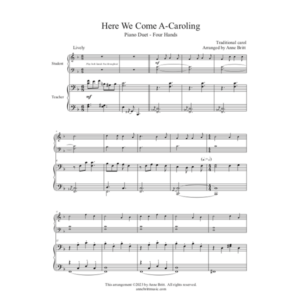 Here We Come A-Caroling (student/teacher piano duet)
